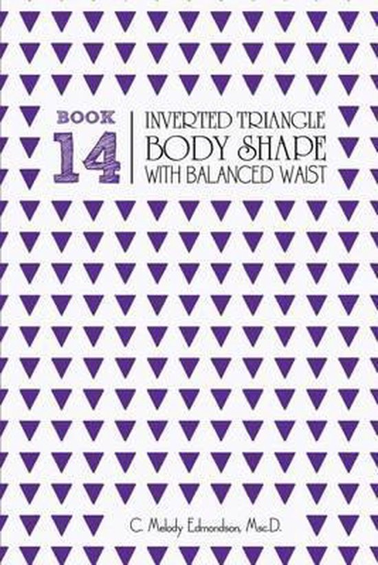Book 14 - Inverted Triangle Body Shape with a Balanced-Waist ... - cover