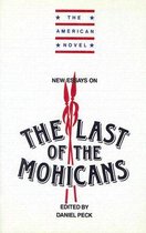 New Essays on the Last of the Mohicans