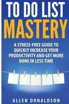 To Do List Mastery