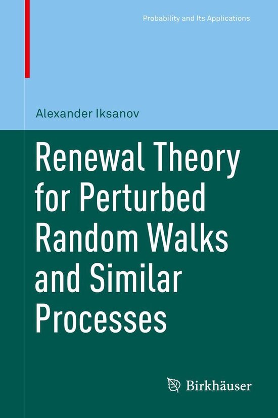 Probability and Its Applications Renewal Theory for Perturbed Random