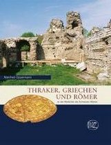 Thraker, Griechen und Römer