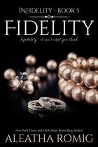 Infidelity 5 - Fidelity