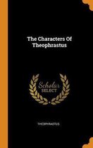 The Characters of Theophrastus