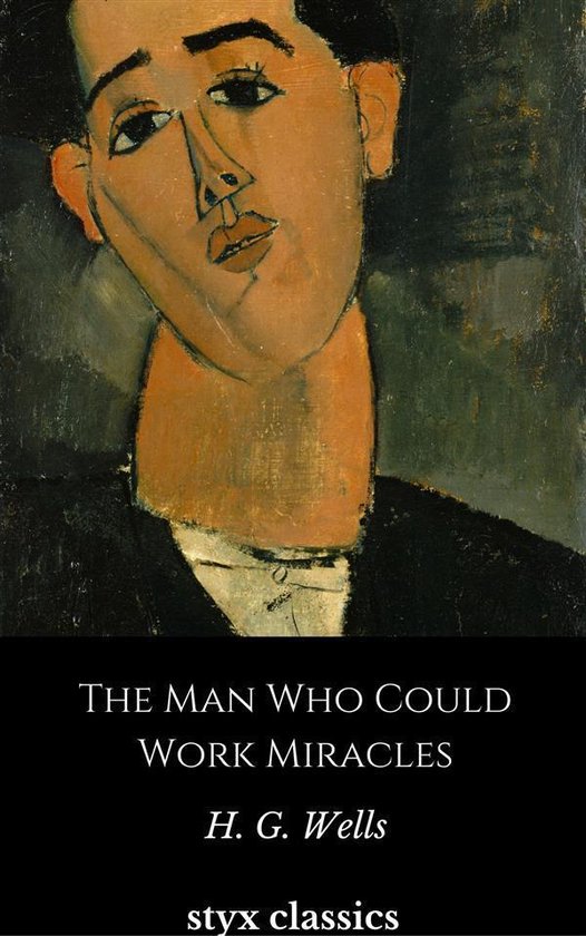 The Man Who Could Work Miracles - cover