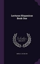 Lecturas Hispanicas Book One