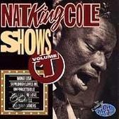 Nat King Cole Shows Vol. 1
