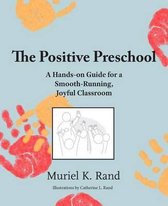 The Positive Preschool