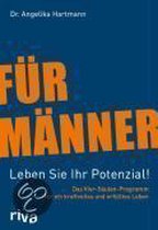 Für Männer - Leben Sie Ihr Potenzial!