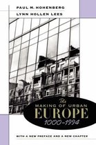 The Making of Urban Europe 1000-1994