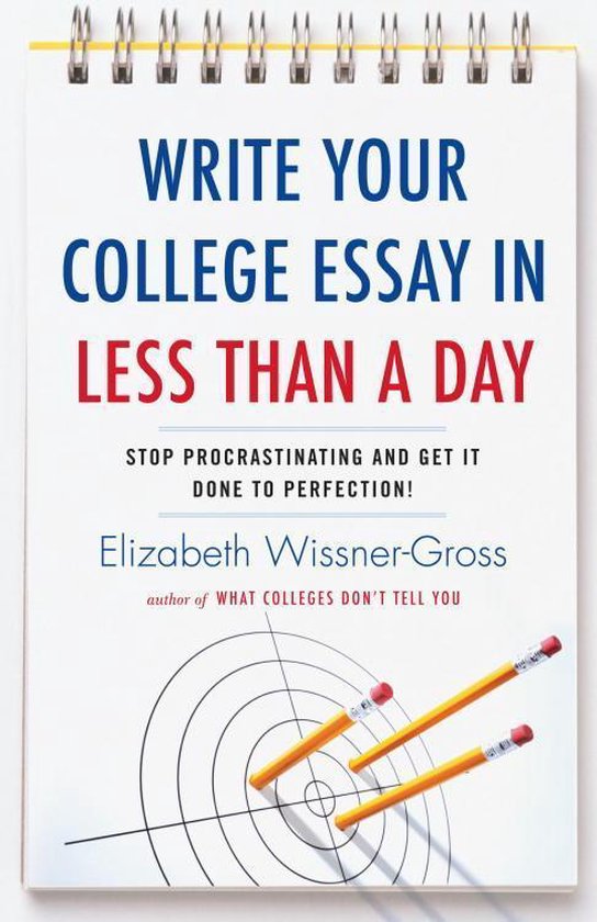 Write Your College Essay in Less Than a Day - cover