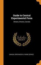 Guide to Central Experimental Farm