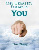 The Greatest Enemy is You !