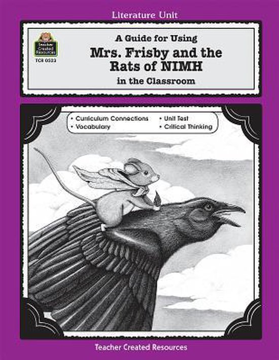 A Guide for Using  Mrs. Frisby and the Rats of NIMH  in the  ... - cover
