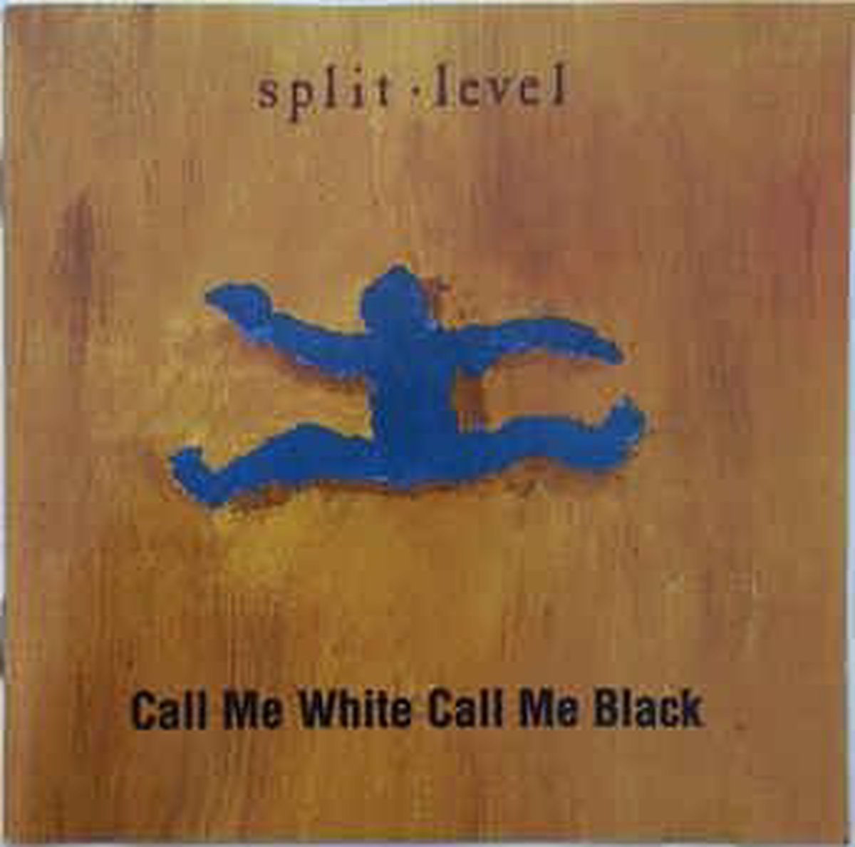 Call Me White, Call Me Bl