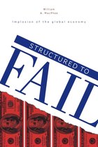 Structured to Fail