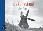 Zum Ruhestand alles Gute