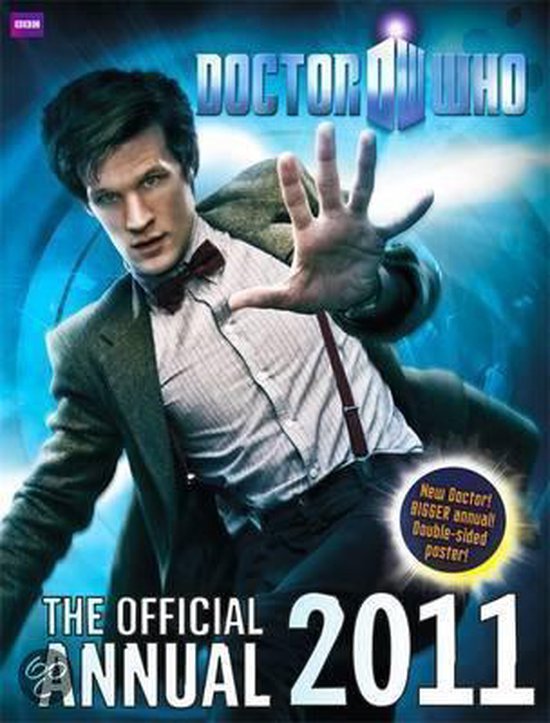 Doctor Who The Official Annual 2011 met Matt Smith, een nieuwe poster.