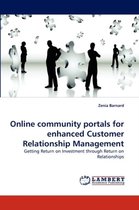 Online Community Portals for Enhanced Customer Relationship Management