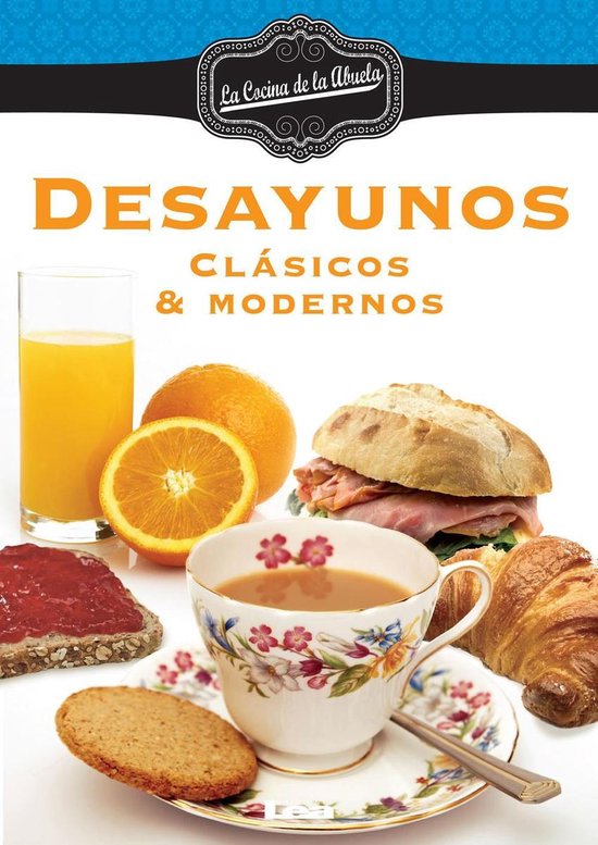 La Cocina de la Abuela - Desayunos, clasicos y modernos - cover