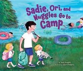 Sadie,Ori and Nuggles Go to Camp