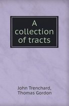 A Collection of Tracts