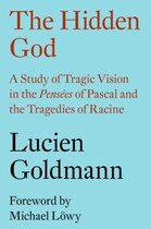 Hidden God A Study of Tragic Vision