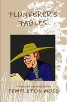 Flunkerer's Fables