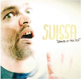 Suissa - Chante Et Sais Toi! (CD)