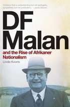 DF Malan and the Rise of Afrikaner Nationalism