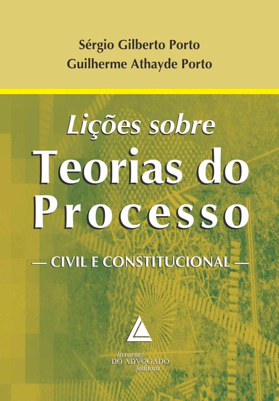 Lições sobre Teorias do Processo Civil e Constitucional - cover