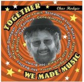 Chas Hodges - Together We Made Music (CD)