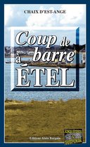 Marie Lafitte 7 - Coup de barre à Étel