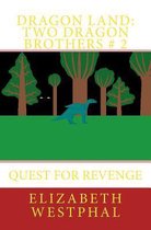 Dragon Land: Two Dragon Brothers # 2