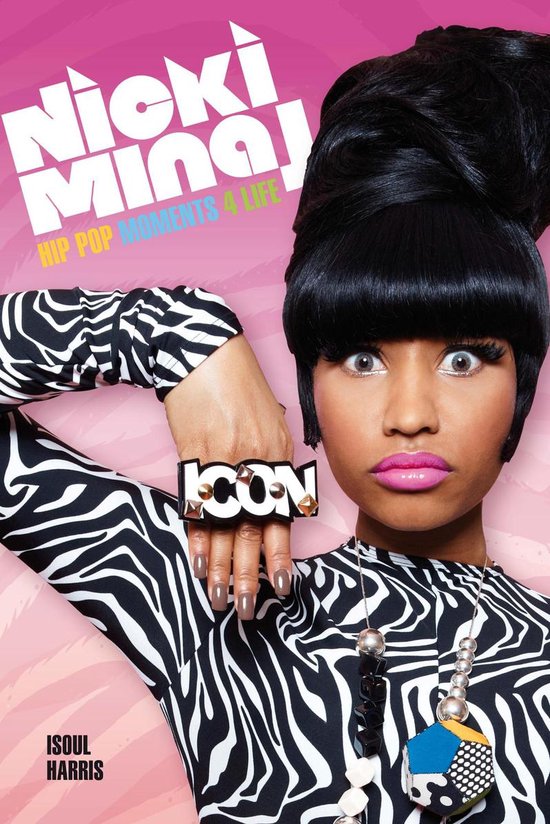 Nicki Minaj: Hip Pop Moments 4 Life - cover