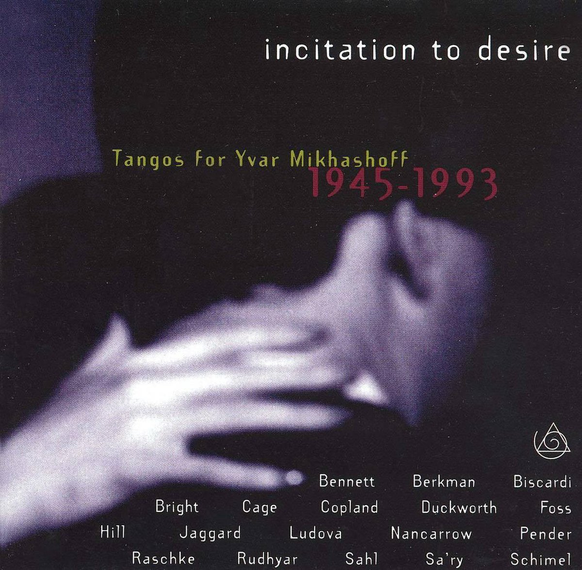 Incitation To Desire/Tangos For Yva