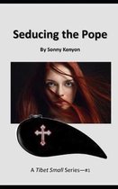 Seducing the Pope