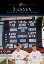 Sussex County Cricket Club (Classic Matches)