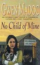 No Child of Mine