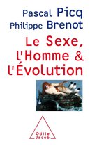 Le Sexe, l'Homme et l'Évolution