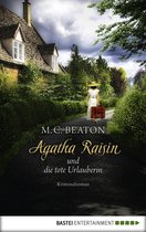Agatha Raisin Mysteries 6 - Agatha Raisin und die tote Urlauberin