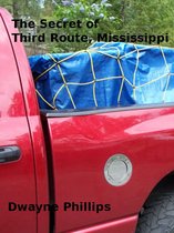 The Secret of Third Route, Mississippi