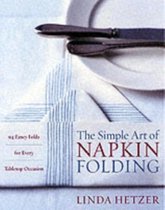 Simple Art of Napkin Folding