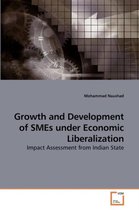 Growth and Development of SMEs under Economic Liberalization