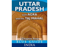 from Blue Guide India - Uttar Pradesh with Agra and the Taj Mahal