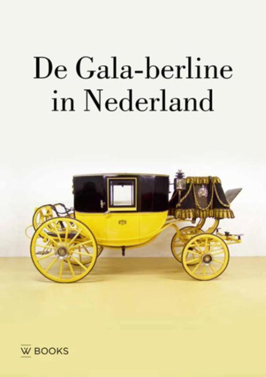 Alsjeblieft kijk Dankbaar Observatie De Gala-berline in Nederland, Willem te Slaa | 9789462581609 | Boeken |  bol.com