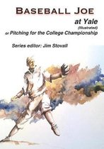 Baseball Joe at Yale