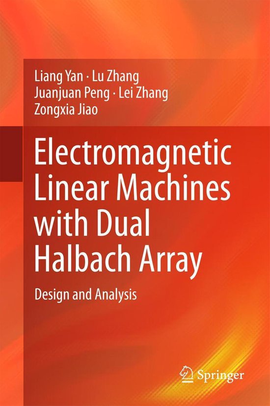 Electromagnetic Linear Machines with Dual Halbach Array - cover