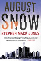 An August Snow Novel 1 - August Snow
