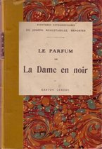 LE PARFUM DE LA DAME EN NOIR