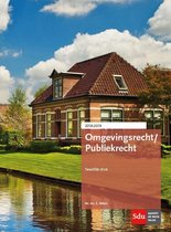 Samenvatting Omgevingsrecht 2 (Hanzehogeschool Groningen) 